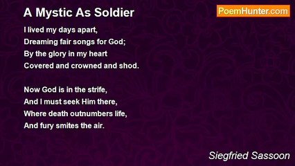 Siegfried Sassoon - A Mystic As Soldier