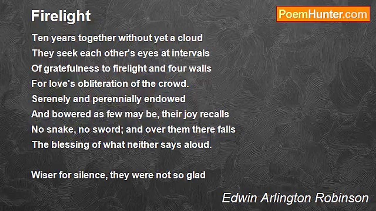 Edwin Arlington Robinson - Firelight