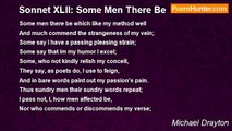 Michael Drayton - Sonnet XLII: Some Men There Be