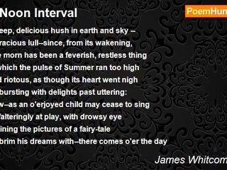 James Whitcomb Riley - A Noon Interval