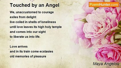 Maya Angelou - Touched by an Angel