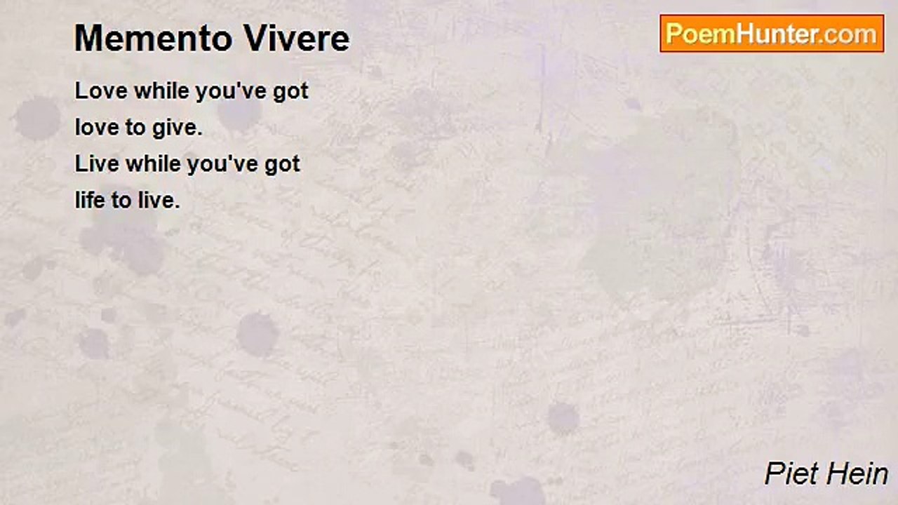 Piet Hein - Memento Vivere