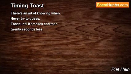 Piet Hein - Timing Toast