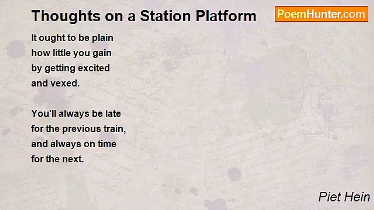Piet Hein - Thoughts on a Station Platform