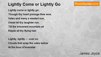 James Joyce - Lightly Come or Lightly Go