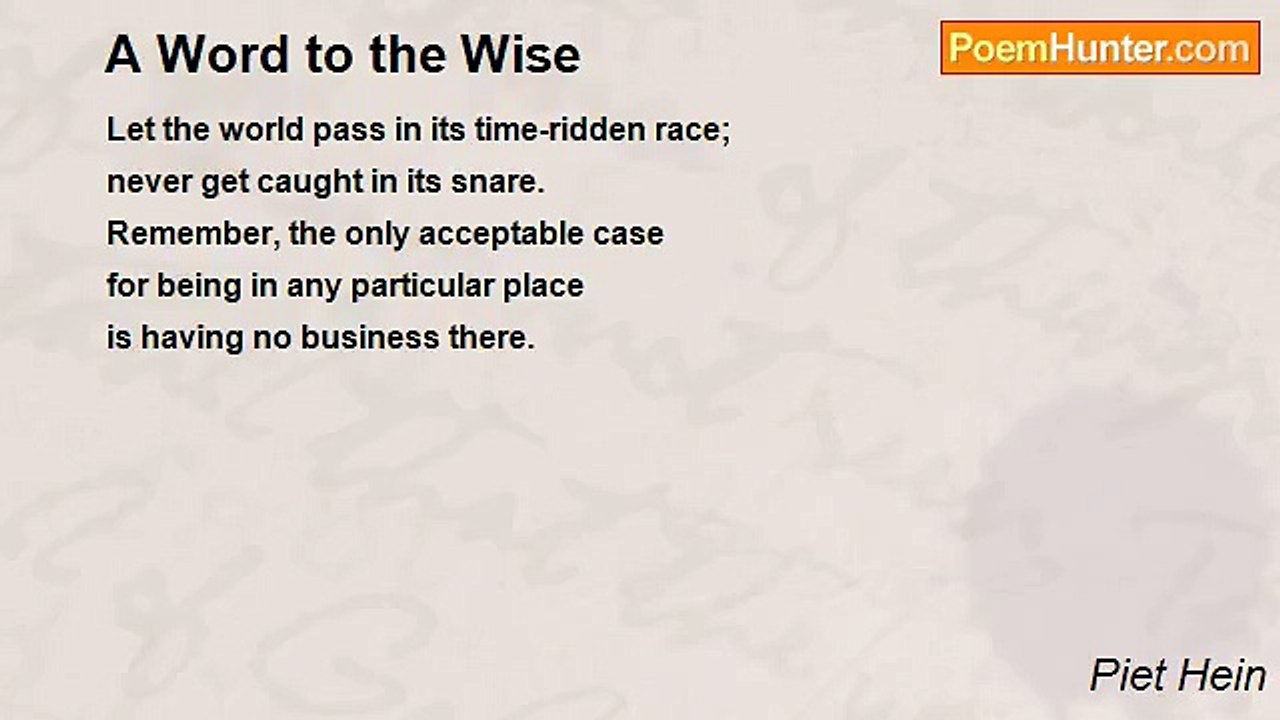 Piet Hein - A Word to the Wise