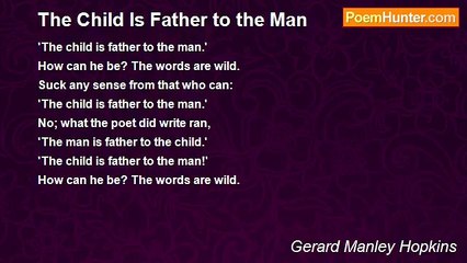 Gerard Manley Hopkins - The Child Is Father to the Man