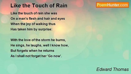 Edward Thomas - Like the Touch of Rain