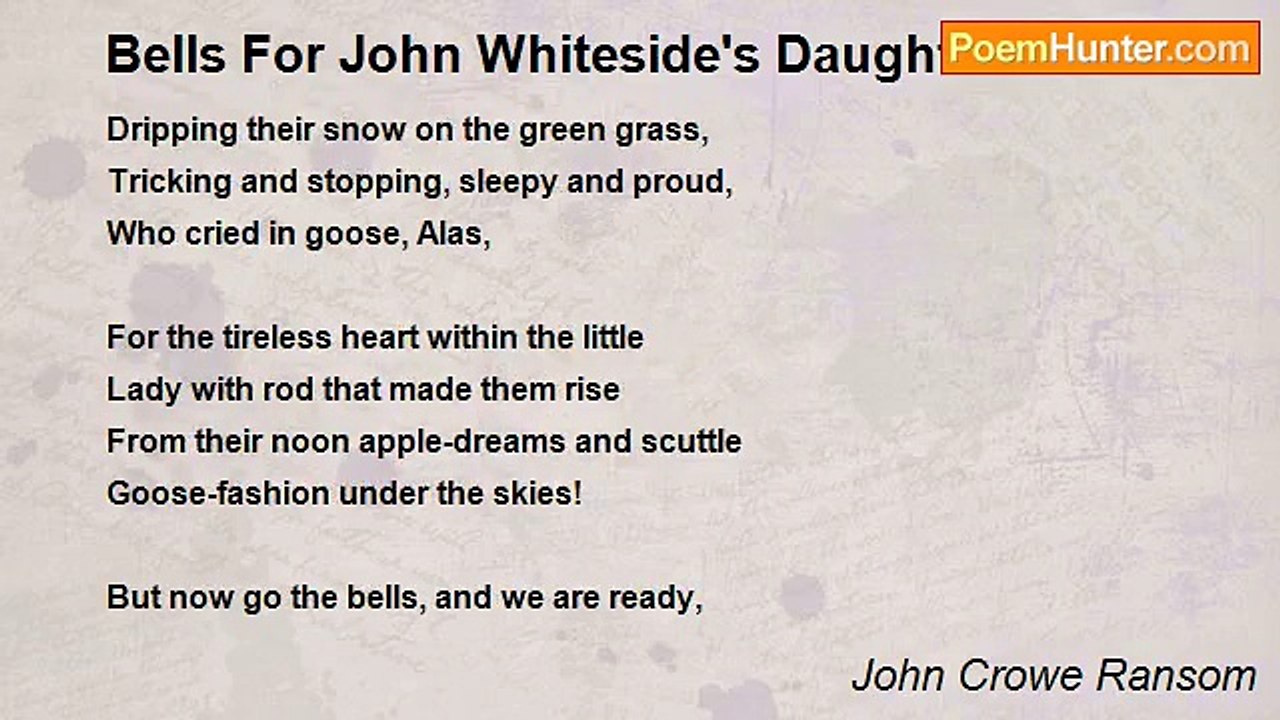 John Crowe Ransom - Bells For John Whiteside's...