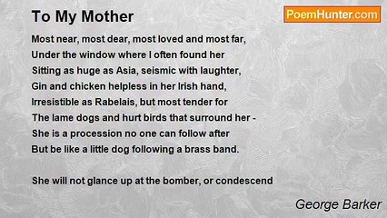 George Barker - To My Mother