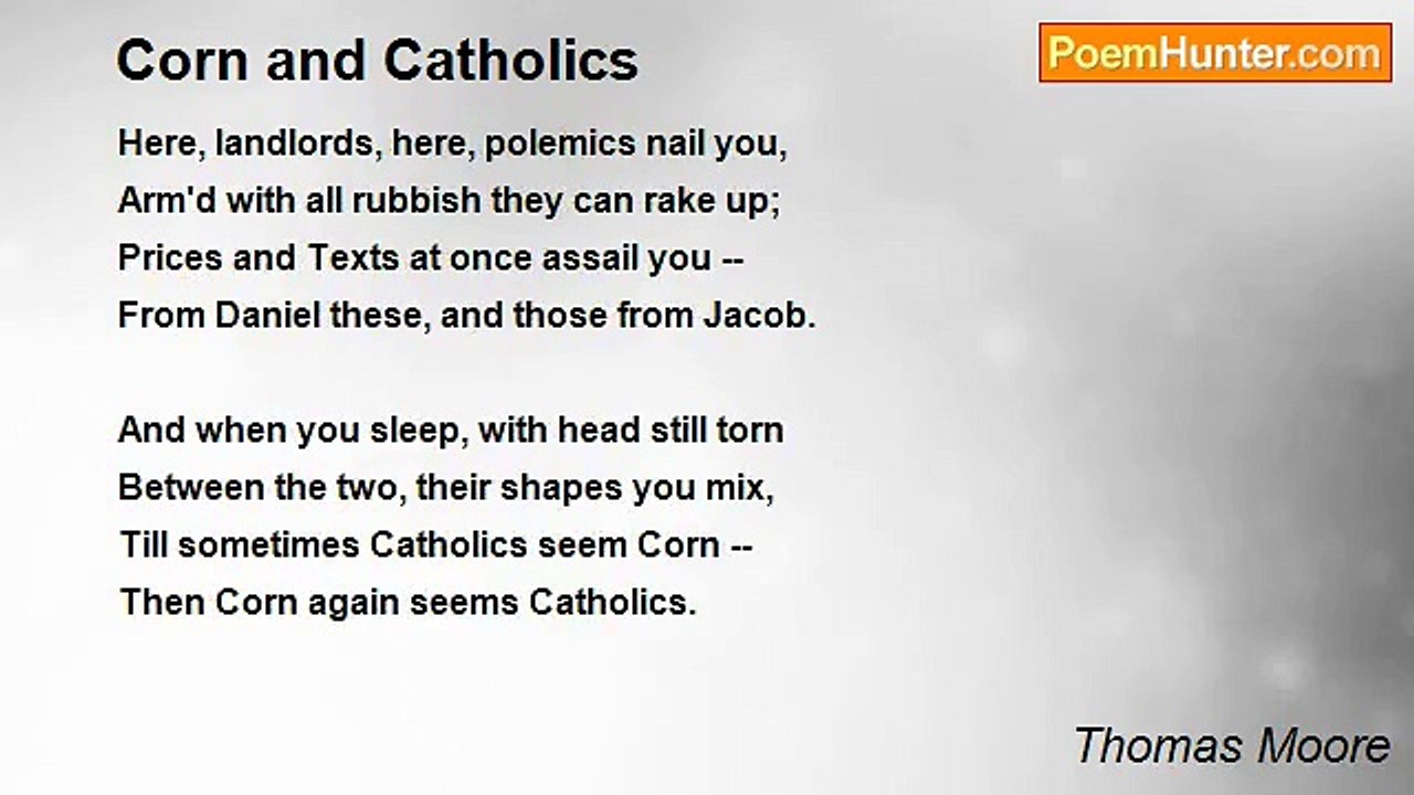 Thomas Moore - Corn and Catholics