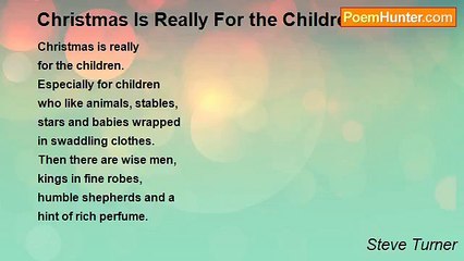 Steve Turner - Christmas Is Really For the Children