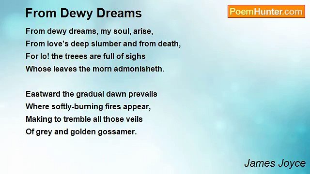 James Joyce - From Dewy Dreams