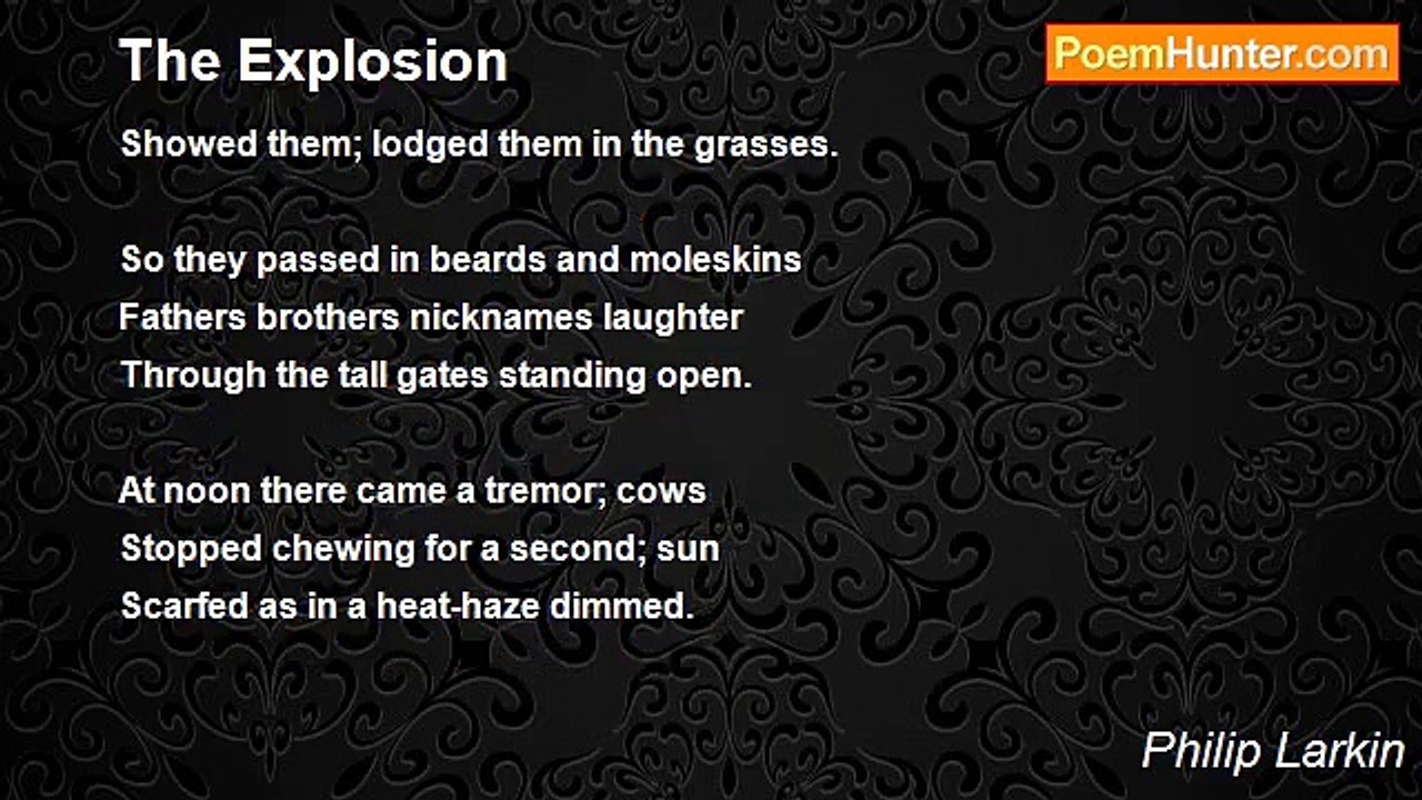 Philip Larkin - The Explosion