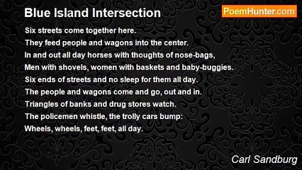 Carl Sandburg - Blue Island Intersection