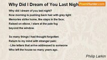 Philip Larkin - Why Did I Dream of You Last Night?