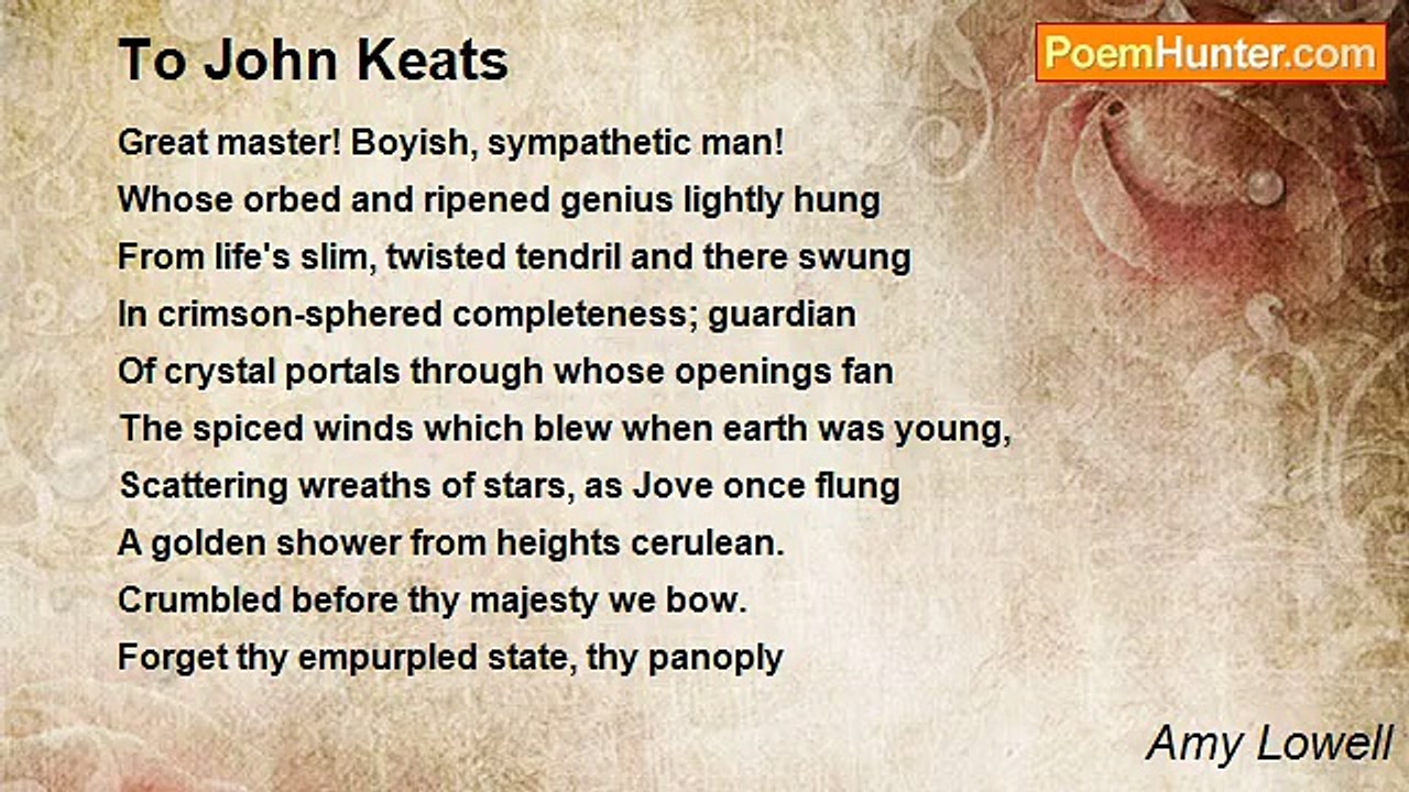 Amy Lowell - To John Keats