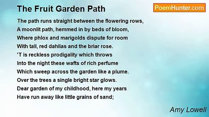 Amy Lowell - The Fruit Garden Path