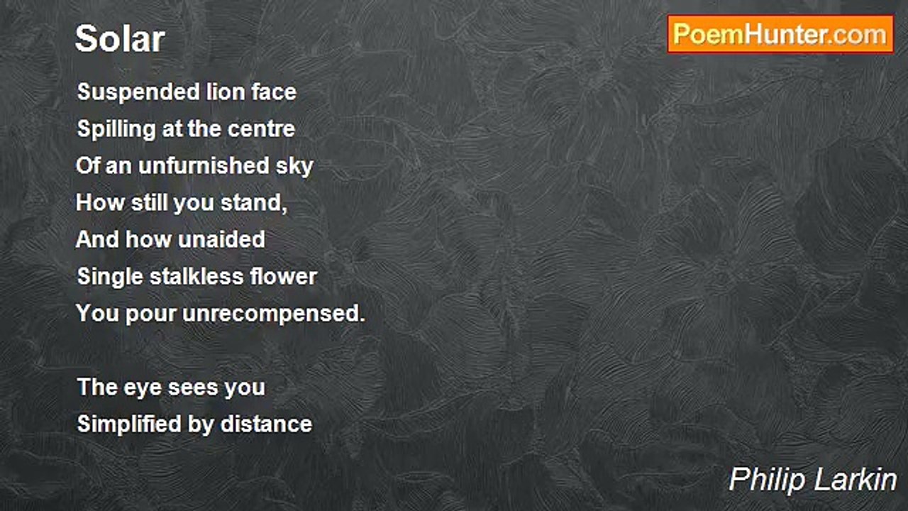Philip Larkin - Solar