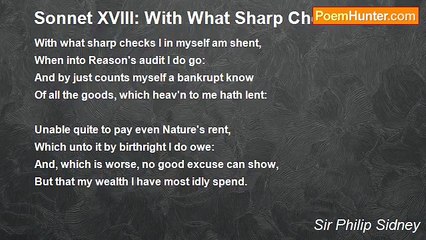 Sir Philip Sidney - Sonnet XVIII: With What Sharp Checks