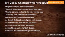 Sir Thomas Wyatt - My Galley Chargèd with Forgetfulness