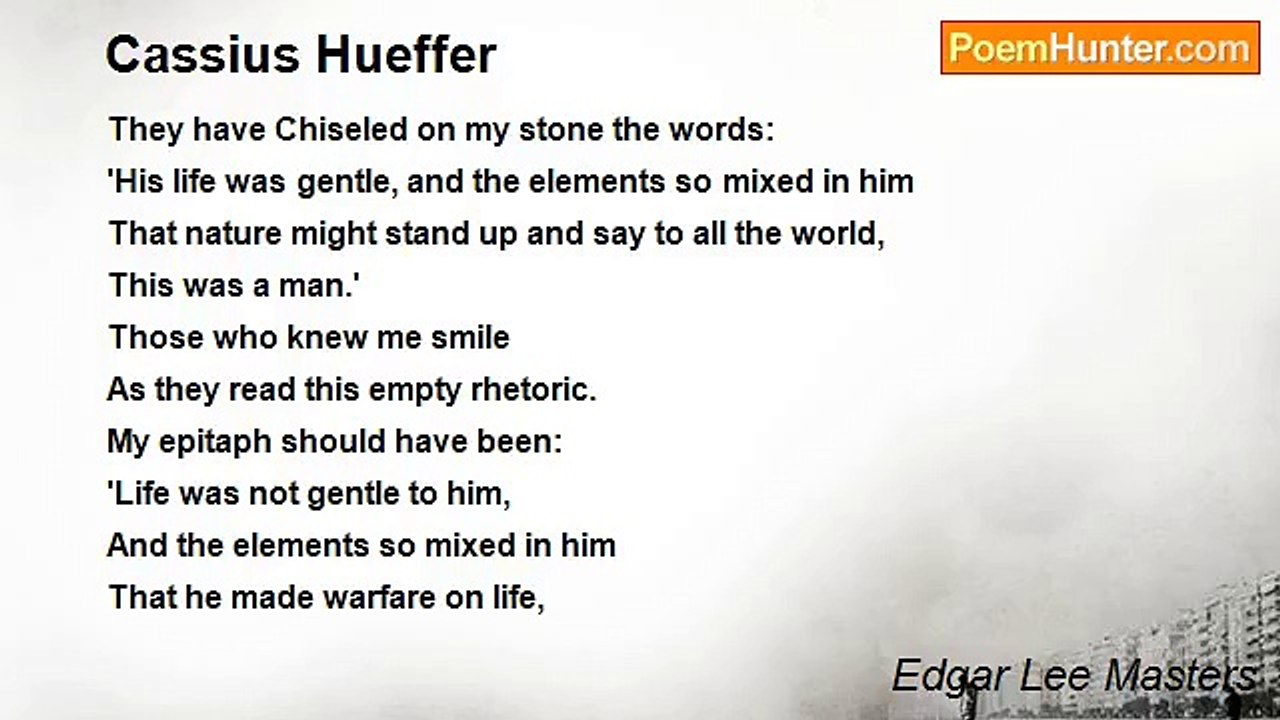 Edgar Lee Masters - Cassius Hueffer