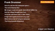 Edgar Lee Masters - Frank Drummer