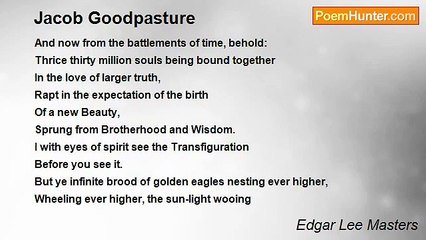 Edgar Lee Masters - Jacob Goodpasture