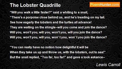 Lewis Carroll - The Lobster Quadrille