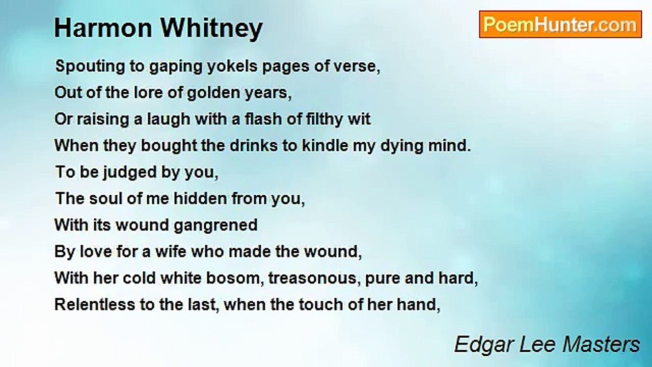 Edgar Lee Masters - Harmon Whitney