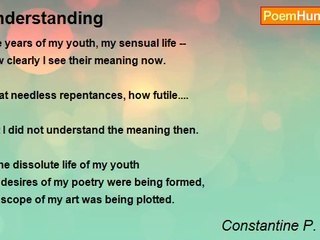 Constantine P. Cavafy - Understanding