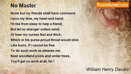 William Henry Davies - No Master