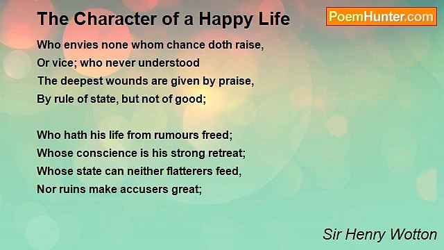 Sir Henry Wotton - The Character of a Happy Life
