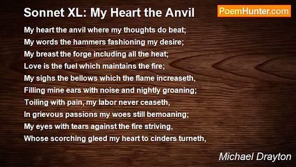 Michael Drayton - Sonnet XL: My Heart the Anvil