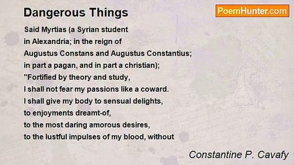 Constantine P. Cavafy - Dangerous Things