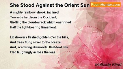 Mathilde Blind - She Stood Against the Orient Sun