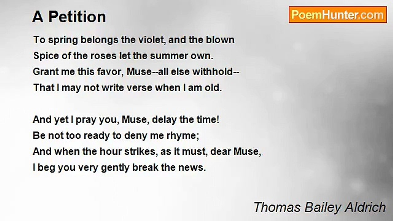 Thomas Bailey Aldrich - A Petition