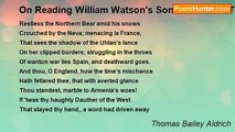 Thomas Bailey Aldrich - On Reading William Watson's Sonnet Entitled The Purple East