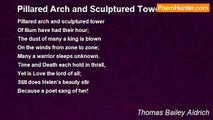 Thomas Bailey Aldrich - Pillared Arch and Sculptured Tower