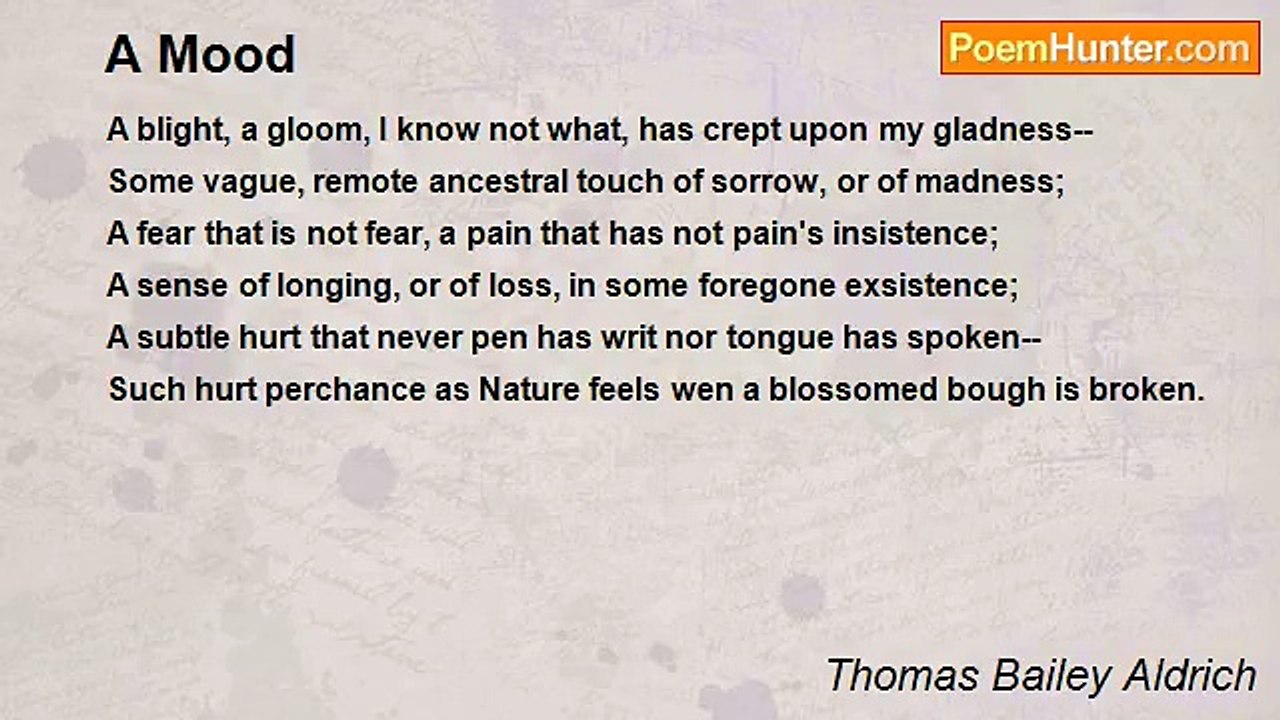 Thomas Bailey Aldrich - A Mood