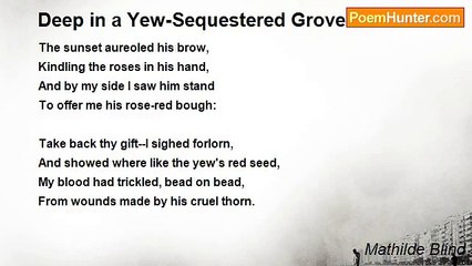 Mathilde Blind - Deep in a Yew-Sequestered Grove