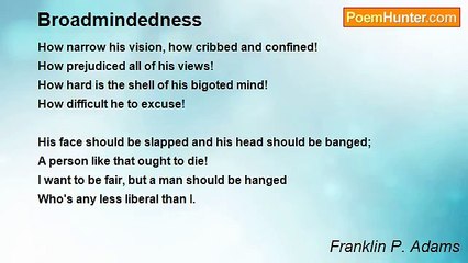 Franklin P. Adams - Broadmindedness