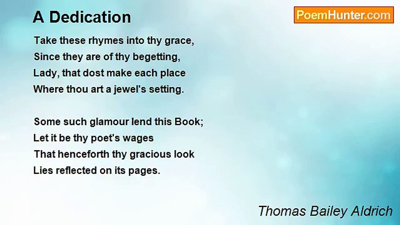 Thomas Bailey Aldrich - A Dedication