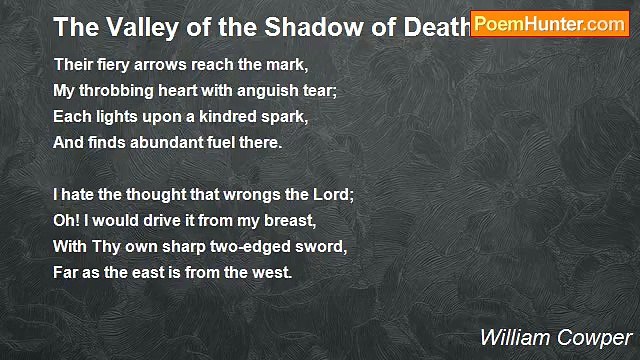 William Cowper - The Valley of the Shadow of Death