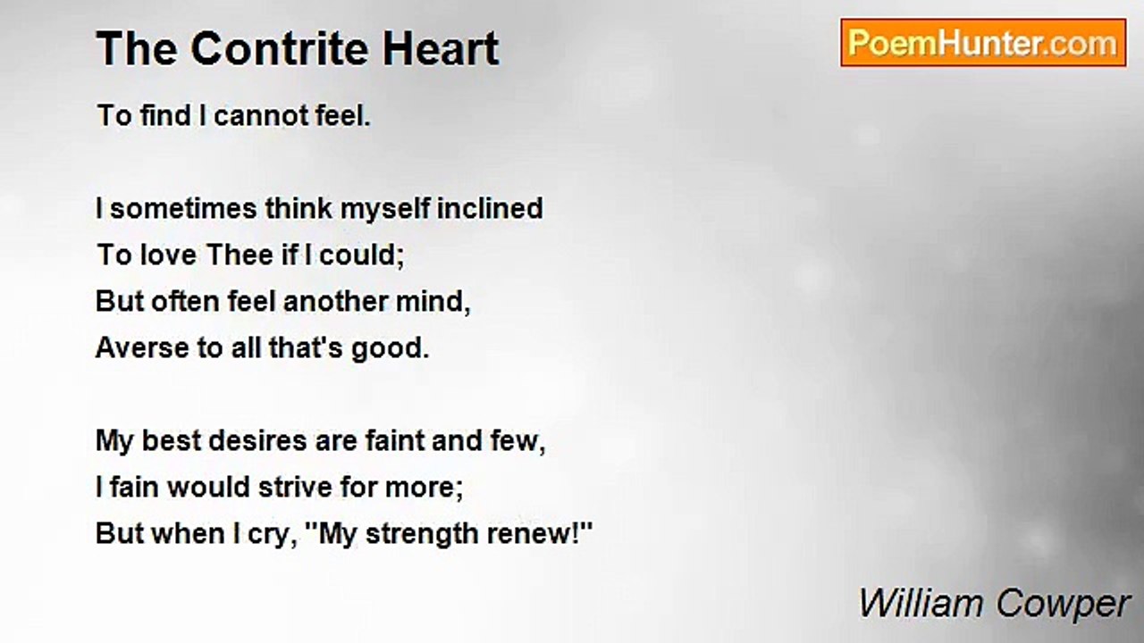 William Cowper - The Contrite Heart