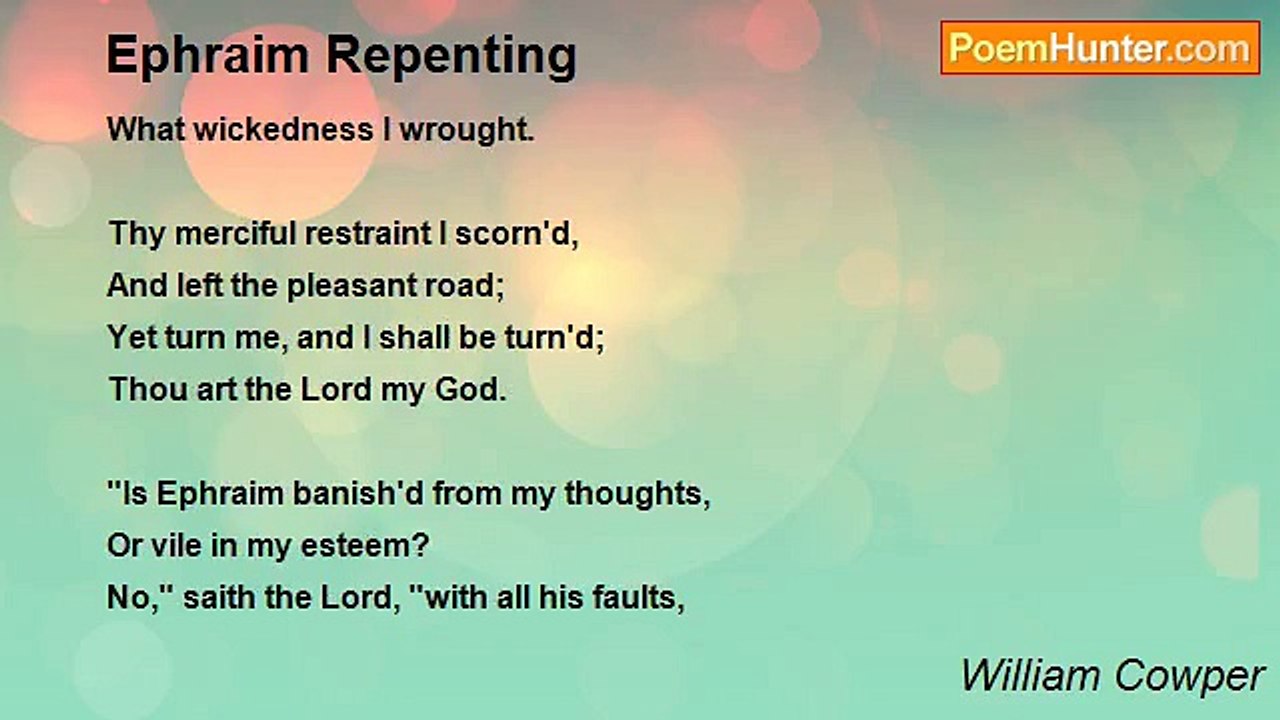 William Cowper - Ephraim Repenting