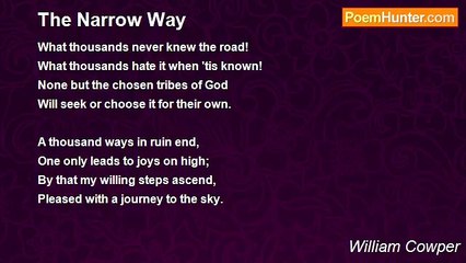William Cowper - The Narrow Way