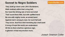 Joseph Seamon Cotter - Sonnet to Negro Soldiers