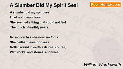 William Wordsworth - A Slumber Did My Spirit Seal