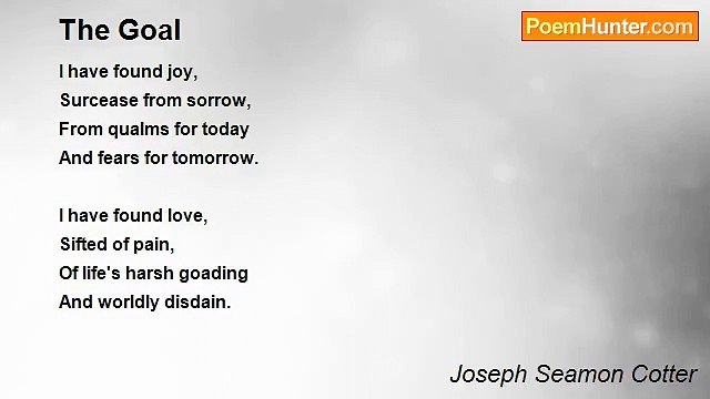 Joseph Seamon Cotter - The Goal